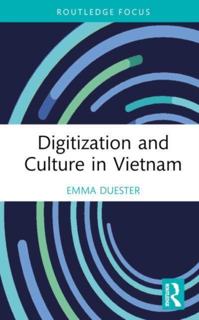 Digitization & Culture In Vietnam