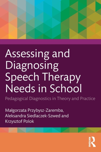Assessing & Diagnosing Speech Therapy Ne