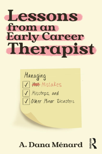 Lessons From An Early Career Therapist