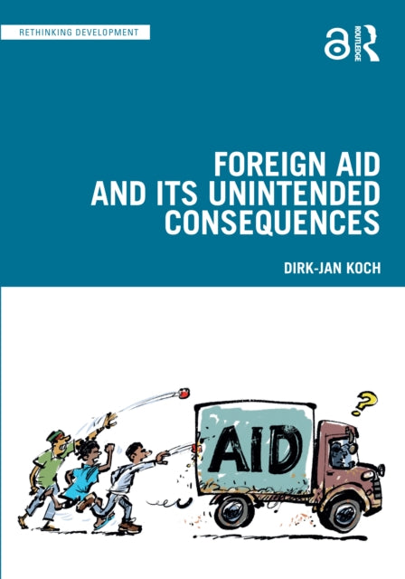 Unintended Effects Of Aid & Development