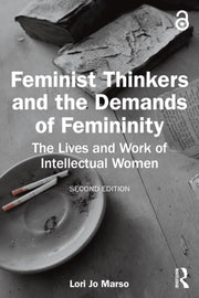 Feminist Thinkers And The Demands Of Fe
