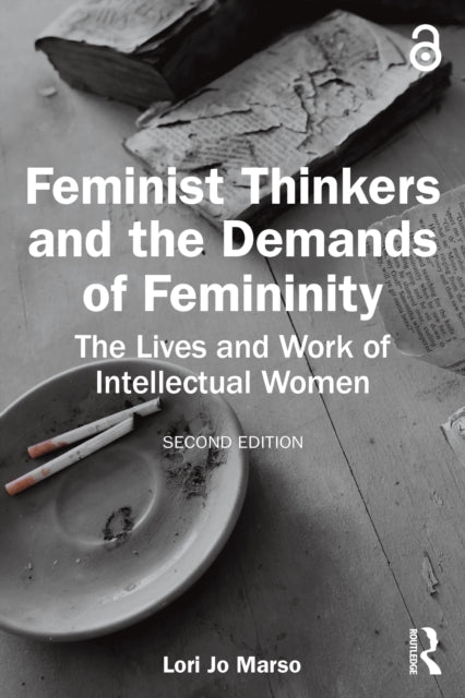 Feminist Thinkers And The Demands Of Fe