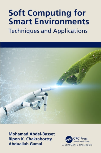 Soft Computing For Smart Environments