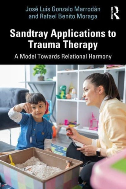 Sandtray Applications To Trauma Therapy
