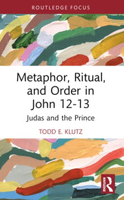 Metaphor Ritual And Order In John 12-