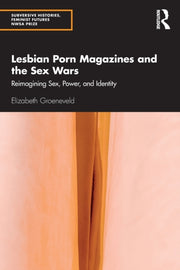 Lesbian Porn Magazines & The Sex Wars