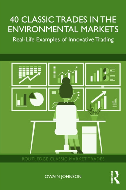 40 Classic Trades In The Environmental By Johnson  Owain