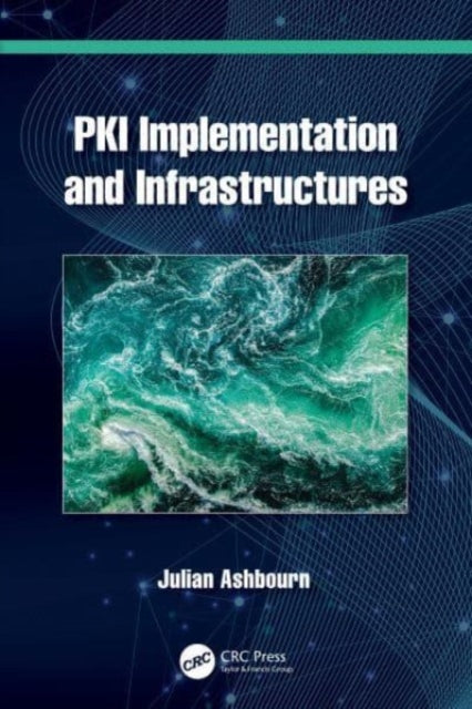 Pki Implementation & Infrastructures