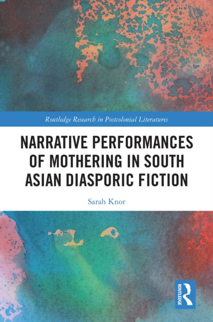 Narrative Performances Of Mothering In S