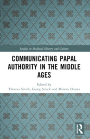 Communicating Papal Authority In The Mi