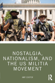 Nostalgia Nationalism & The Us Militia M