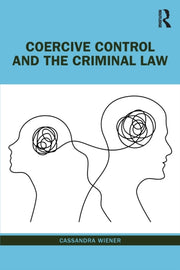 Coercive Control & The Criminal Law
