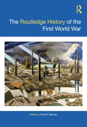 Routledge History Of The First World Wa By Bartrop  Paul R.