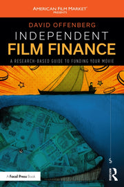 Independent Film Finance By Offenberg, David