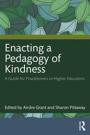 Enacting A Pedagogy Of Kindness