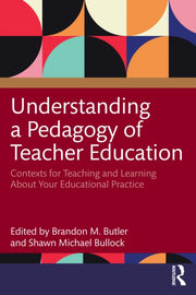 Understanding A Pedagogy Of Teacher Educ