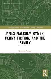 James Malcolm Rymer Penny Fiction And