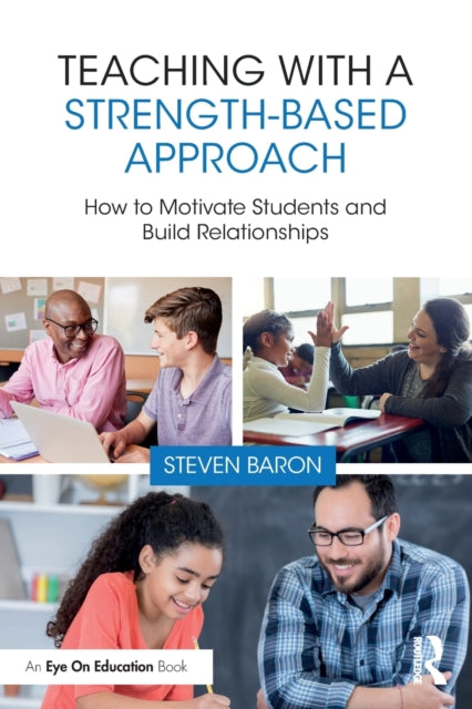 Teaching With A Strengthbased Approach