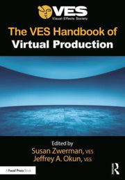 Ves Handbook Of Virtual Production By Zwerman, Susan
