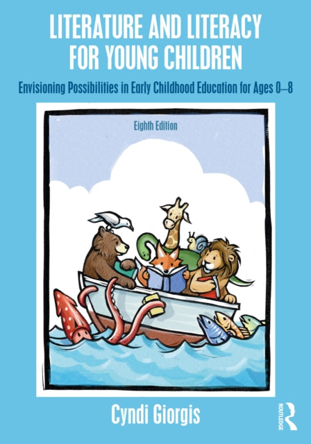 Literature & Literacy For Young Children