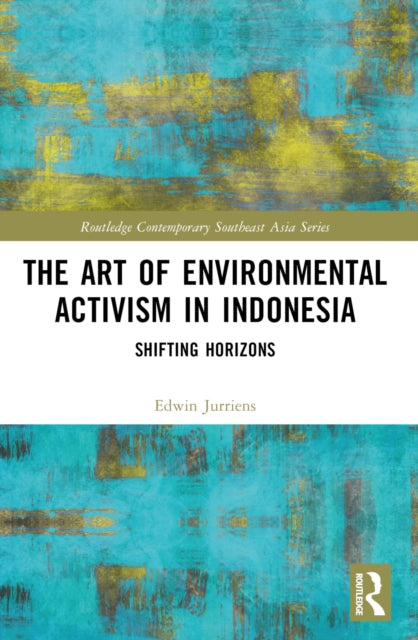 Art Of Environmental Activism In Indone