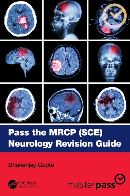 Pass The Mrcp Sce Neurology Revision By Gupta  Dhananjay