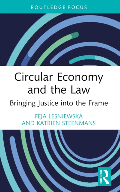 Circular Economy And The Law By Lesniewska  Feja