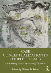 Case Conceptualization In Couple Therap