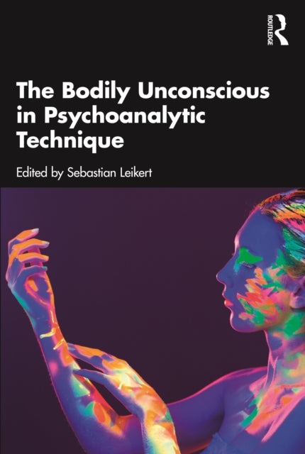 Bodily Unconscious In Psychoanalytic Te