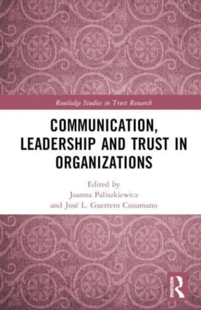 Communication Leadership & Trust In Orga