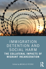 Immigration Detention & Social Harm