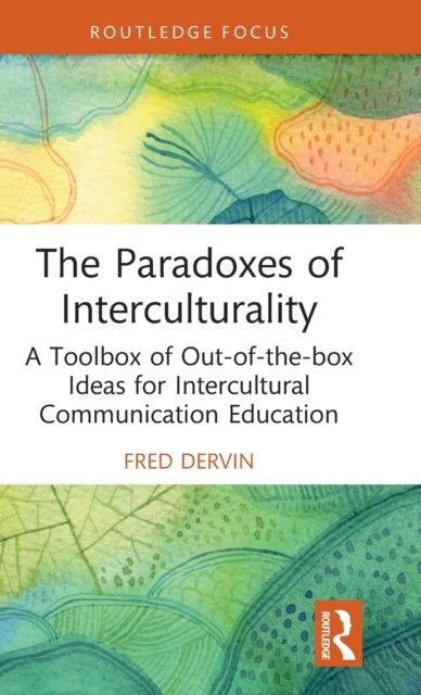 Paradoxes Of Interculturality By Dervin, Fred
