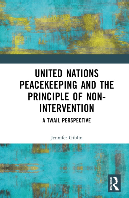 United Nations Peacekeeping & The Princi