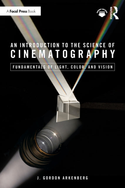 Introduction To The Science Of Cinemato By Arkenberg  Gordon