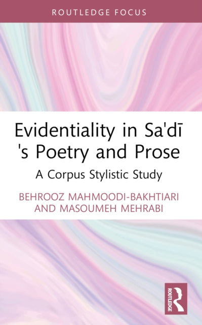 Evidentiality In Sadis Poetry And Pro