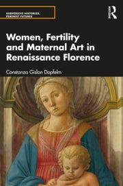 Women Fertility And Maternal Art In Re By Dopfel  Constanza Gi