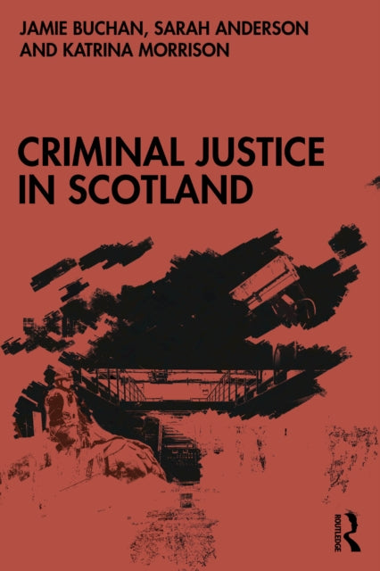 Criminal Justice In Scotland