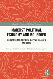 Marxist Political Economy And Bourdieu By Economakis  George