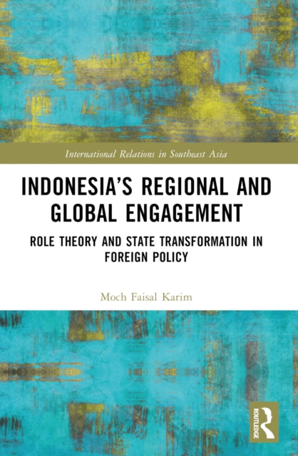 Indonesia  S Regional And Global