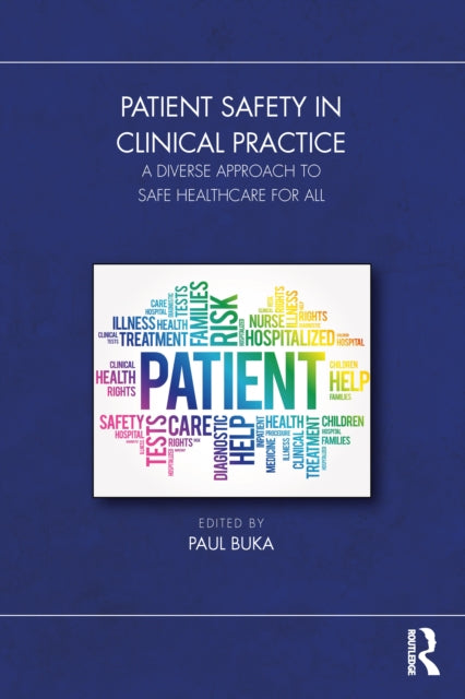 Patient Safety In Clinical Practice