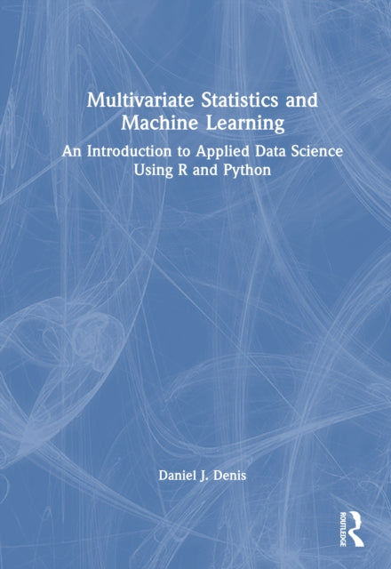 Multivariate Statistics And Machine Lea