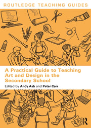 Practical Guide To Teaching Art & Design