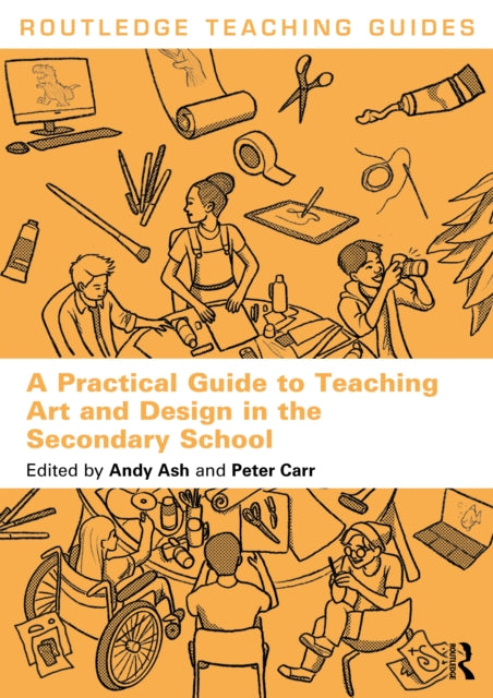 Practical Guide To Teaching Art & Design