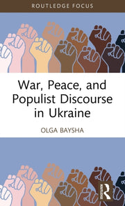 War Peace & Populist Discourse In Ukrain