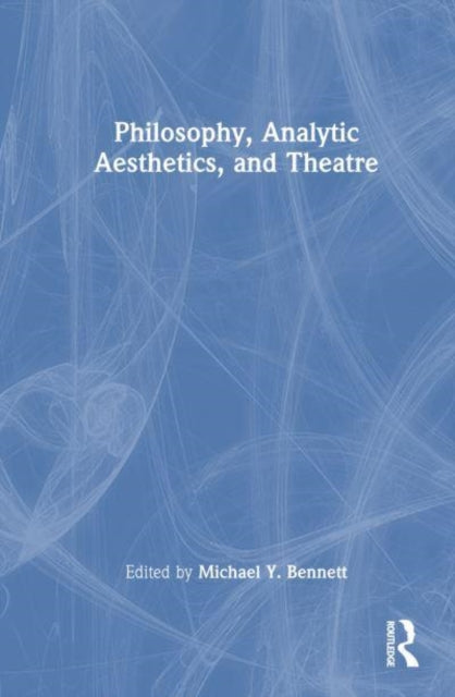 Philosophy Analytic Aesthetics And Th