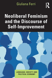 Neoliberal Feminism And The Discourse O