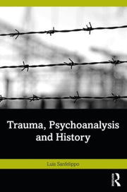 Trauma Psychoanalysis & History