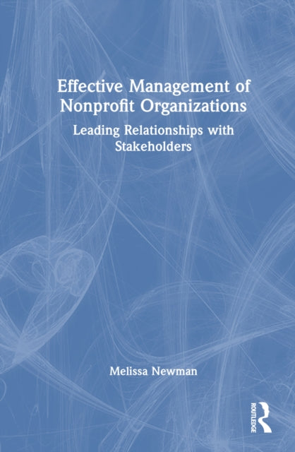 Effective Management Of Nonprofit Organ By Newman  Melissa