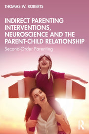 Indirect Parenting Interventions Neuro