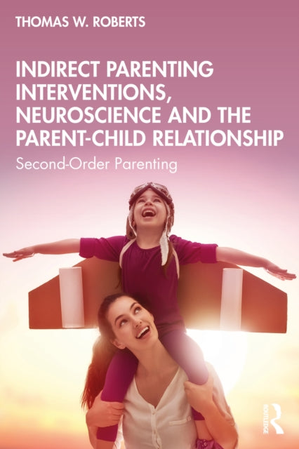 Indirect Parenting Interventions Neuro